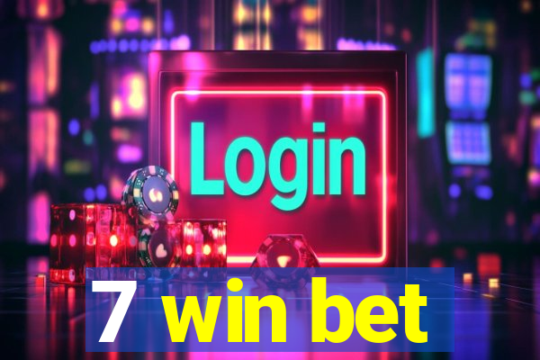 7 win bet